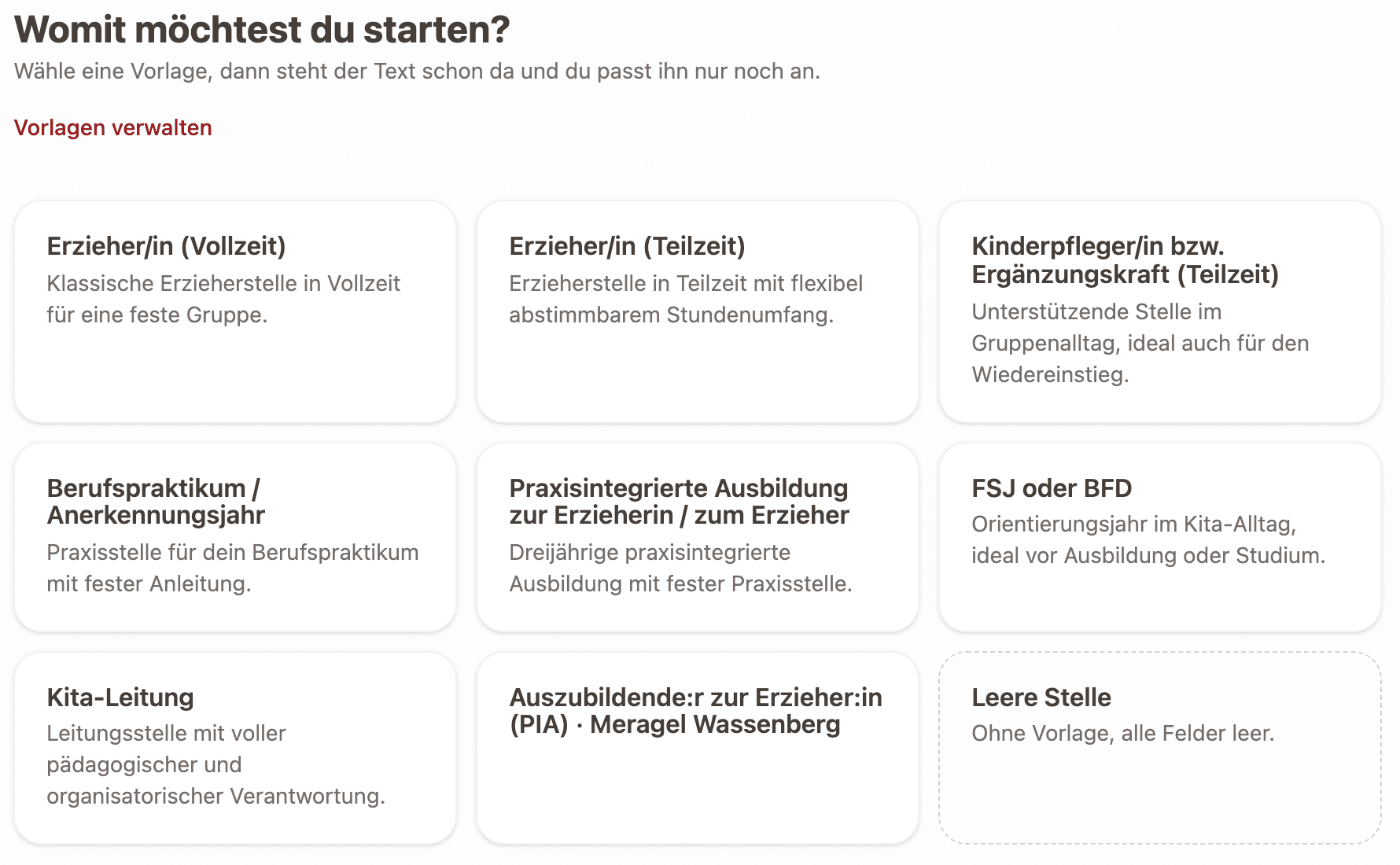 Auswahl der Stellenvorlagen: Erzieher/in, Ergänzungskraft, Ausbildung, Leitung oder leere Stelle